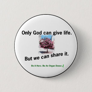 God Sharing Life 6 Cm Round Badge