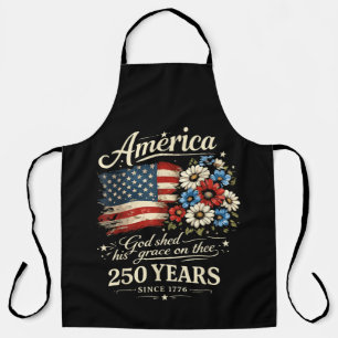 God Shed His Grace On Thee USA 250th Anniversary Apron