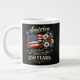 God Shed His Grace On Thee USA 250th Anniversary Large Coffee Mug