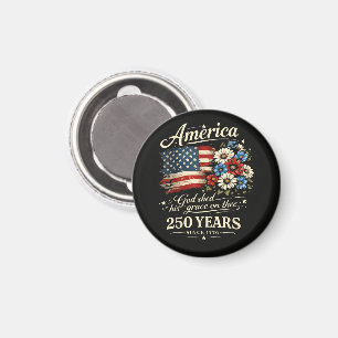 God Shed His Grace On Thee USA 250th Anniversary Magnet