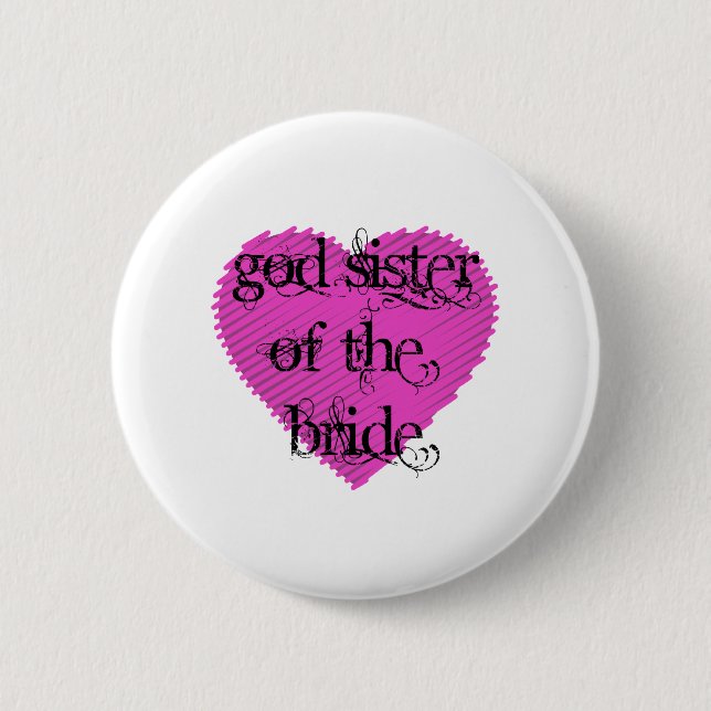 God Sister of the Bride 6 Cm Round Badge (Front)