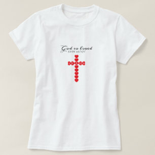 God So Loved the World Red Heart Cross White T-Shirt