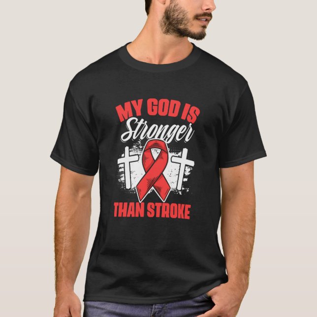 God Stronger Stroke Survivor Red Ribbon Stroke Awa T-Shirt (Front)