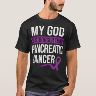 God Stronger than Pancreatic Cancer Cancer Awarene T-Shirt