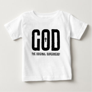 God The Original Superhero Biblical Cross Baby T-Shirt