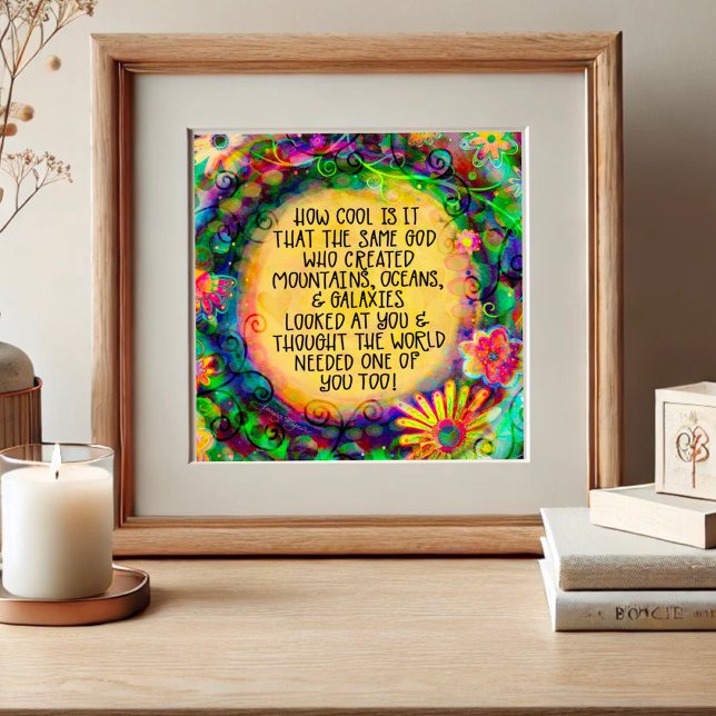 God Thought the World Needed You Poster (Creator Uploaded)