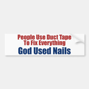 God Used Nails (Christian Bumper Sticker) Sticker