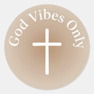 God Vibes Only Classic Round Sticker