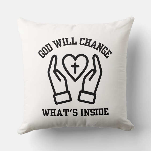 God Will Change What's Inside Cushion (Back)