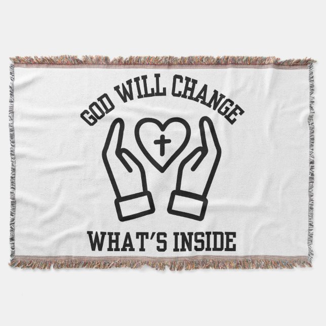 God Will Change What's Inside Throw Blanket (Front)