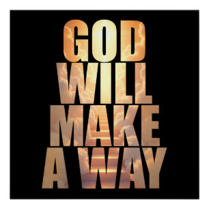 God Will Make A Way Christian Faith Poster