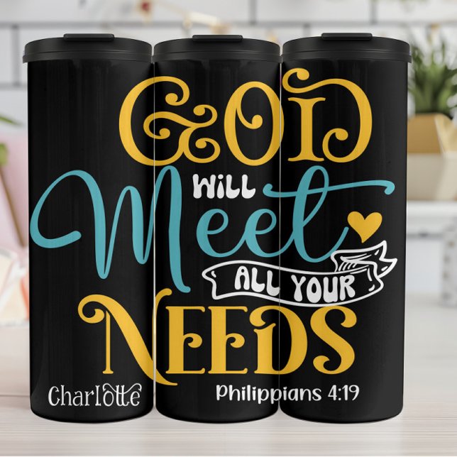 God Will Meet All Your Needs Thermal Tumbler (Creator Uploaded)
