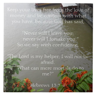 God will never leave you. Christian Gift Ceramic Tile