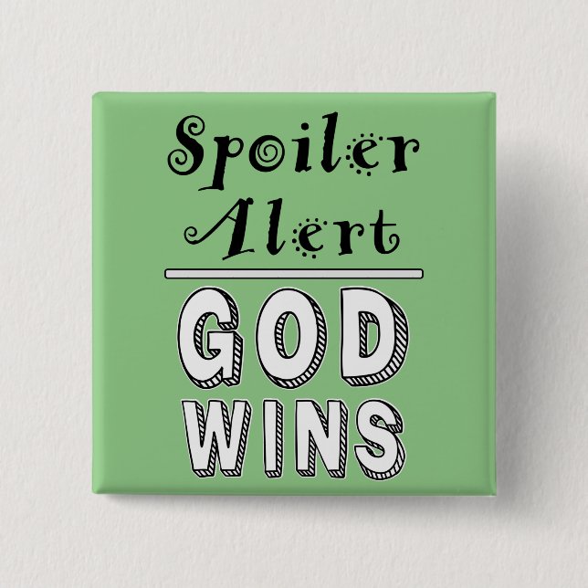 God Wins Button (Front)