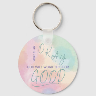 God Works All Things for Good Keychain