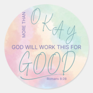 God Works All Things for Good Sticker