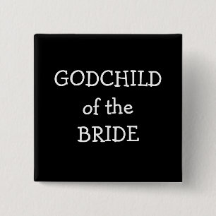 Godchild Of The Bride 15 Cm Square Badge