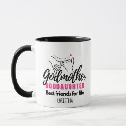 Goddaughter Gift - Godmother Best Friends for Life Mug