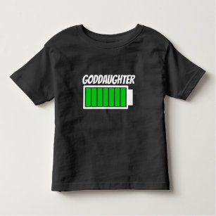 Goddaughter High Battery Power Energy Humour Toddler T-Shirt