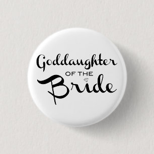 Goddaughter of Bride Pin Black On White