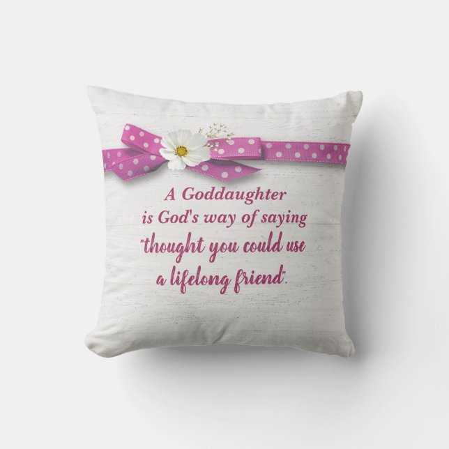Goddaughter Quote with Polka Dot Ribbon On Wood  Cushion (Front)