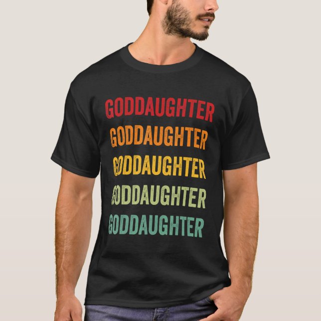 Goddaughter Rainbow Text  Goddaughter Colourful T-Shirt (Front)