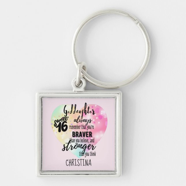 Goddaughter Sweet16 Quote Gift Braver Stronger Key Ring (Front)