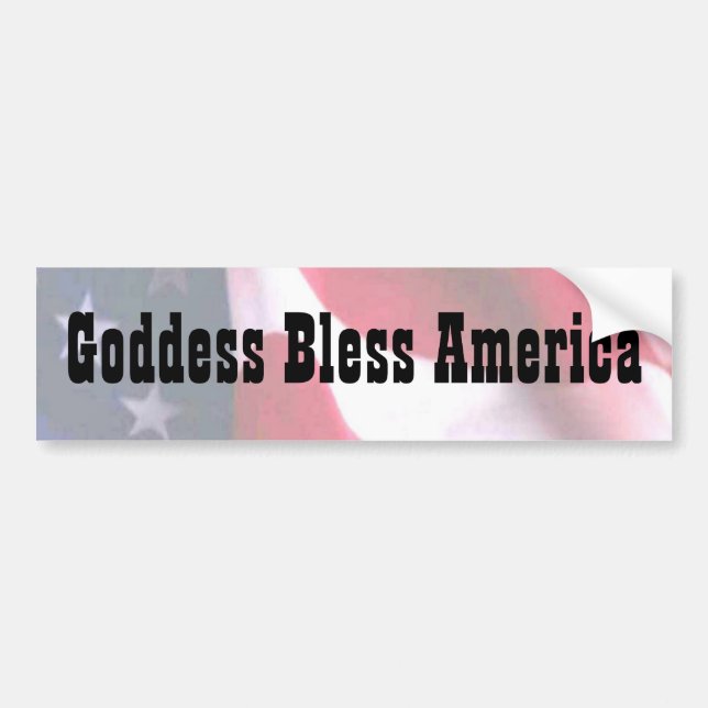 Goddess Bless America Bumper Sticker (Front)