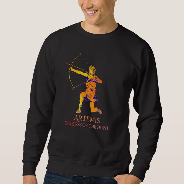 Goddess Of The Hunt  Artemis Sweatshirt (Front)