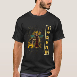 Goddesses Ancient Assyria Sumerian Flags Scientist T-Shirt