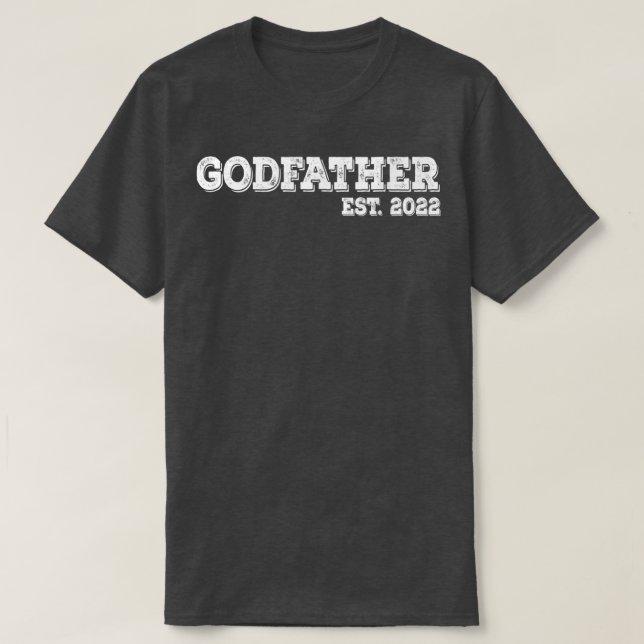 Godfather Est 2022 Father's Day God Dad Announceme T-Shirt (Design Front)