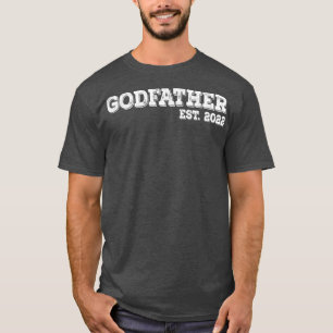 Godfather Est 2022 Father's Day God Dad Announceme T-Shirt