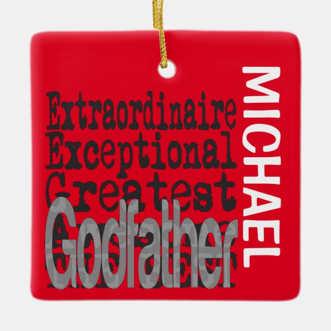 Godfather Extraordinaire CUSTOM Ceramic Ornament (Front)