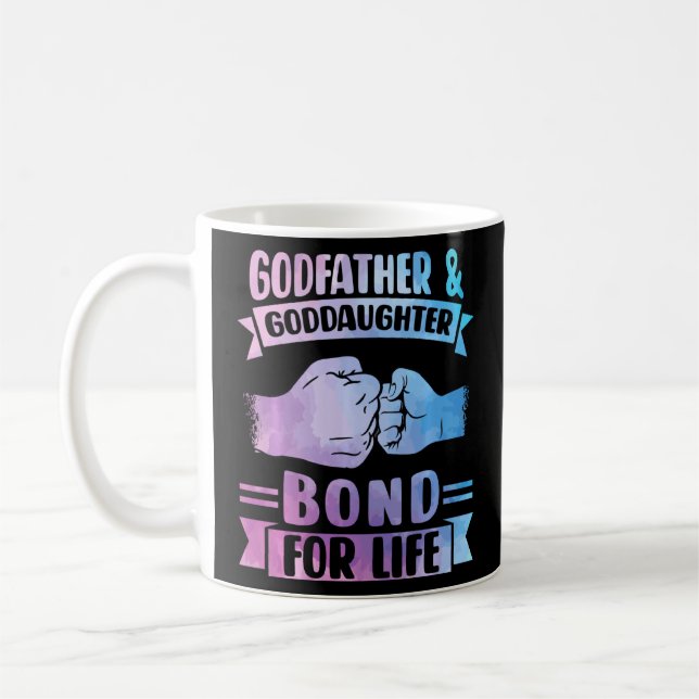 Godfather & Goddaughter Bond For Life Godparent  Coffee Mug (Left)