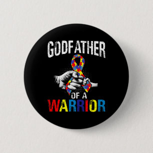 Godfather Of A Warrior Autism Awareness 6 Cm Round Badge