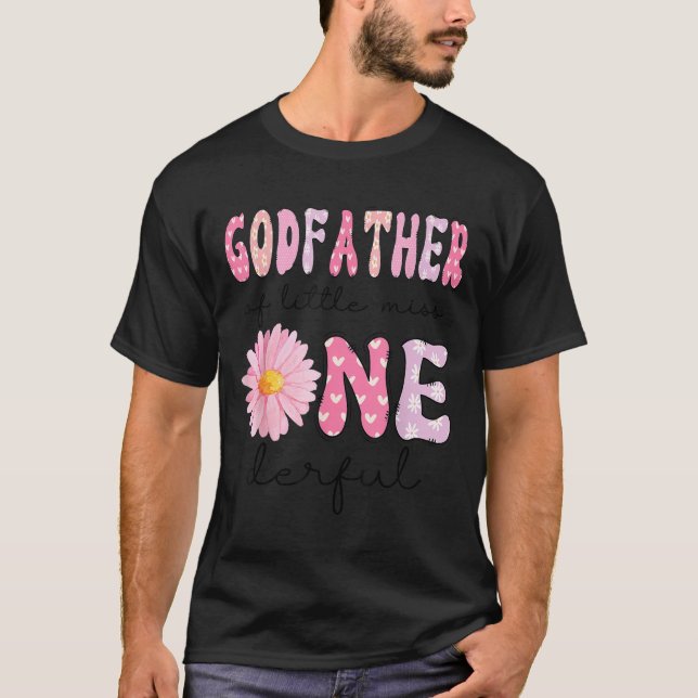 Godfather Of Little Miss Onederful 1st Birthday Nk T-Shirt (Front)