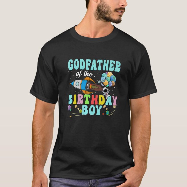 Godfather Of The Birthday Astronaut Boy Space Part T-Shirt (Front)