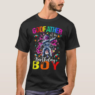 Godfather Of The Birthday Boy Astronaut Boy Space T-Shirt