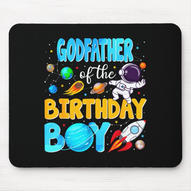Godfather Of The Birthday Boy Space Astronaut 1st  Mouse Pad (Front)