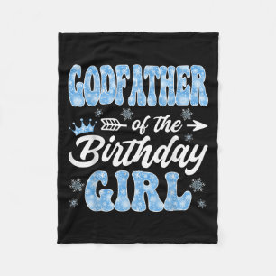 Godfather Of The Birthday Girl Snowflakes Winter C Fleece Blanket