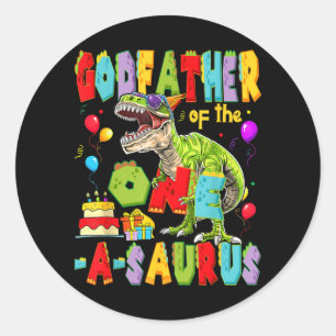 Godfather of The One-A-Saurus 1st Birthday Boy Classic Round Sticker