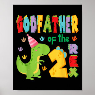 Godfather Of The Two Rex 2nd Birthday Boy Dinosaur Poster