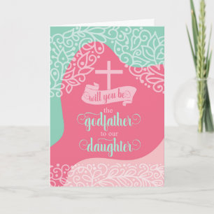 Godfather Request for Daughter Pink and Sea Green Card