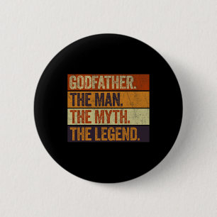 Godfather The Man The Myth The Legend Funny Retro 6 Cm Round Badge