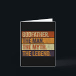 Godfather The Man The Myth The Legend Funny Retro  Card<br><div class="desc">Godfather The Man The Myth The Legend Funny Retro Father</div>