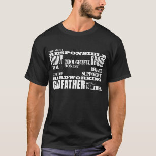 Godfathers Birthdays & Christmas : Qualities T-Shirt