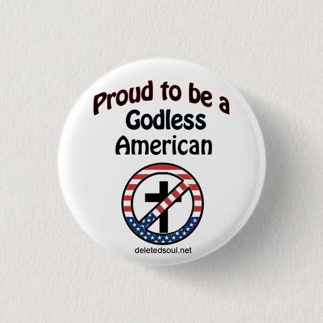 Godless American Button (Front)