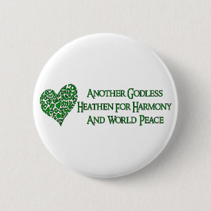 Godless For World Peace 6 Cm Round Badge