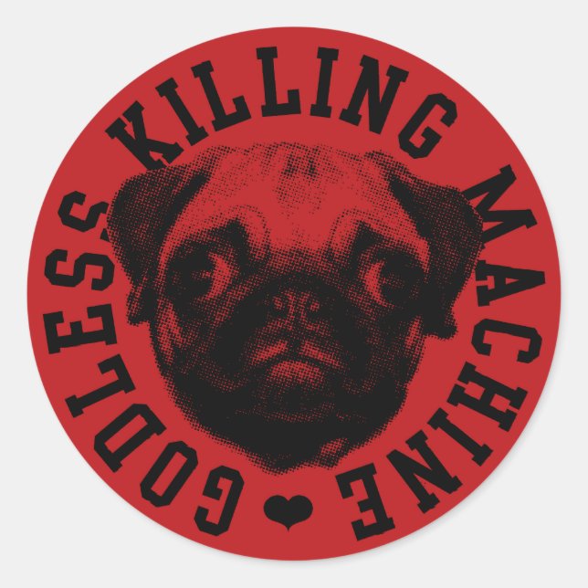 godless killing machine classic round sticker (Front)