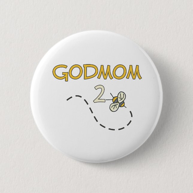 Godmom 2 Bee 6 Cm Round Badge (Front)